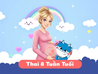 Thai 8 và 9 tuần tuổi: Mầm sống mới đang lớn dần trong mẹ